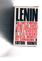 Che fare? Introduz. di L.Gruppi L'imperialismo fase suprema del capitalismo a cura di V. Parlato Stato e rivoluzione a cura di V. Gerratana l'estremismo, malattia infantile del comunismo. Prefaz. di P. Togliatti, a cura di A. Cecchi