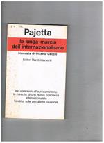 La lunga marcia dell'internazionalismo. Intervista di Ottavio Cecchi