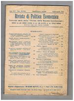 Rivista di politica economica. Fasc. VII-VIII lug-ago 1924. L'approvvigionamento granario dell'Europa occidentale la politica economica nell'opera di Francesco Ferrara note economiche sul prestito bancario ecc