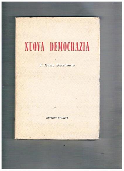 Nuova democrazia, a cura di Manzocchi Bruzio - Mauro Scoccimarro - copertina