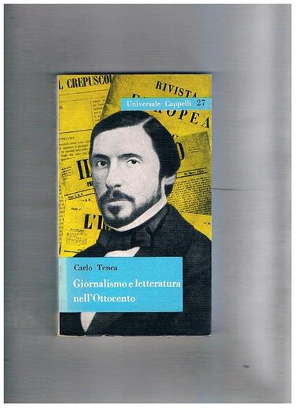 Giornalismo e letteratura nell'ottocento - Carlo Tenca - copertina