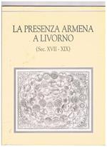 La presenza armena a Livorno (Sec. XVII-XIX). Mostra fatta a Livorno, Centro di Documentazione e Ricerca Visiva, Villa Maria, 3-25 maggio 1991. Testi e appendici di Luca Paolini. Vol. 4 dei Quaderni della Labbronica-Sezione Cataloghi