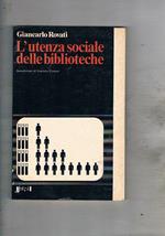 L' utenza sociale delle biblioteche