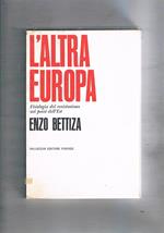 L' altra Europa. Fisiologia del revisionismo nei paesi dell'est