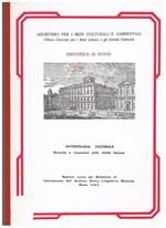 Bollettino d'informazione dell'archivio etnico linguistico-musicale della discoteca di stato. Antropologia culturale: ricerche e ricercatori sulla realtà italiana, in collaborazione con il centri italiano di antropologia culturale diretto da Tullio Tentor