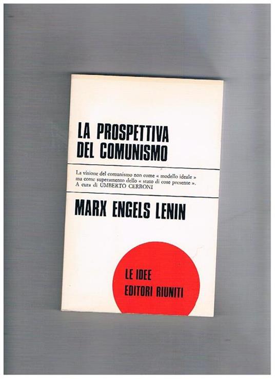 La prospettiva del comunismo - Karl Marx,Friedrich Engels,Lenin - copertina