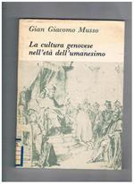 La cultura genovese nell'età dell'umanesimo