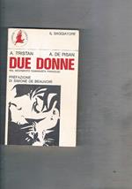 Due donne nel movimento femminista francese. Prefazione di Simone De Beauvoir