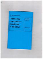 Economia socialista tendenze e obiettivi. Coll. di prima mano, informazioni dalla RDT