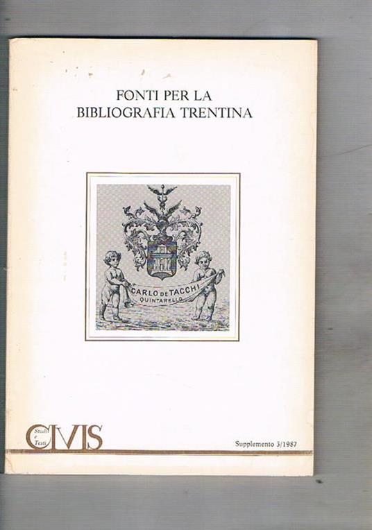 Fonti per la bibliografia trentina. Supplemento al n° 3-1987 di Civitas - copertina