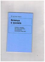 Scienza e società: compiti e caratteri del lavoro scientifico nel socialismo. Coll. di prima mano, informazioni dalla RDT