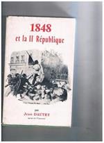 1848 et la II Répubblique. Seconda edizione