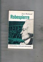 Robespierre. Traduz. di C. De Roberto