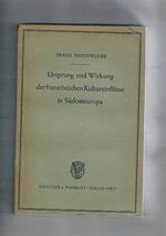 Ursprung und Wirkung der französischen Kultureinflüsse in Südosteuropa