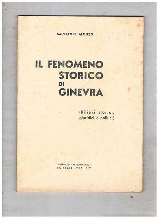 Il femomeno storico di Ginevra (rilievi storici, giuridici e politici) - Salvatore Alonzo - copertina