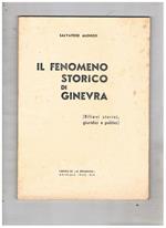 Il femomeno storico di Ginevra (rilievi storici, giuridici e politici)