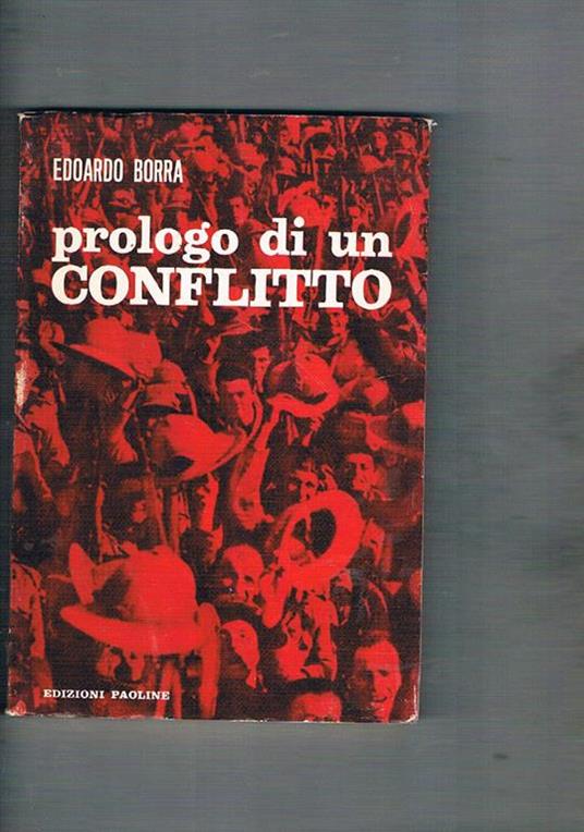 Prologo di un conflitto. Colloqui col segretario del Negus (dic. 1934 - ott. 1935) - Edoardo Borra - copertina