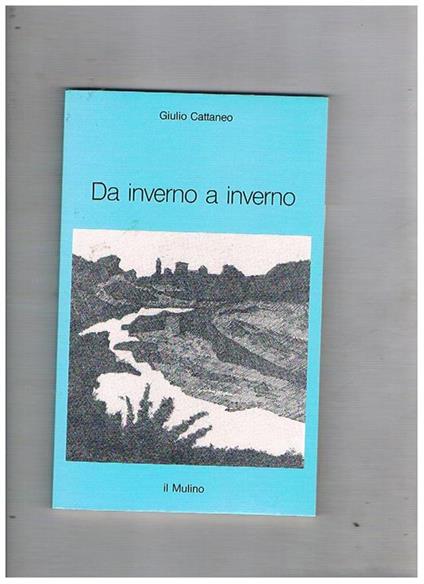 Da inverno a inverno - Giulio Cattaneo - copertina