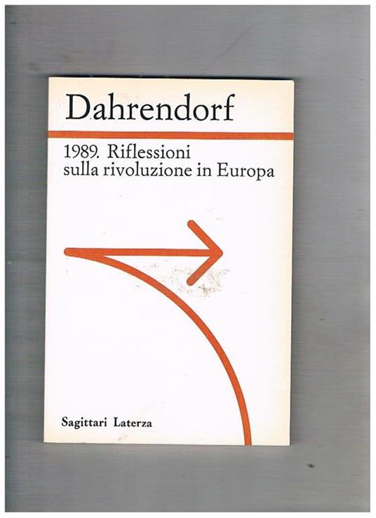 1989. Riflessioni sulla rivoluzione in Europa - Ralf Dahrendorf - copertina