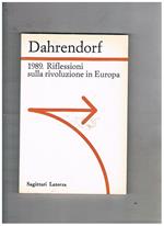 1989. Riflessioni sulla rivoluzione in Europa