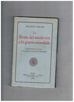 La storia del secolo XIX e la guerra mondiale. Rielaborazione italiana con aggiunte di Fausto Nicolini