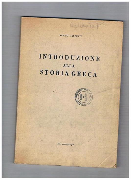 Introduzione alla storia greca. (pro manuscripto) - Albino Garzetti - copertina