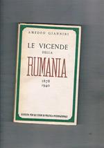 Le vicende della Rumania 1870. 1940