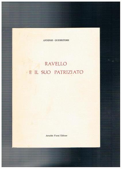 Ravello e il suo patriziato. Ristampa dell'edizione di Napoli del 1908 - Antonio Guerritore - copertina