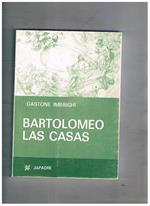 Bartolomeo Las Casas. Note per una storia della problematica colombiana