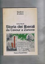 Storia dei liberali da Cavour a Zanone