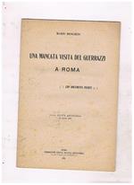 Una mancata visita del Guerrazzi a Roma. Con documenti inediti. Estratto dalla Nuova Antologia 15 ago. 1921