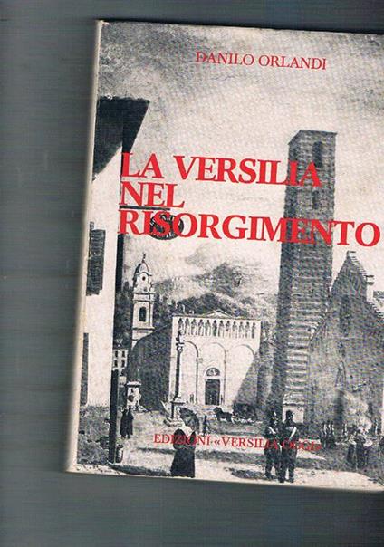 La Versilia nel Risorgimento - Danilo Orlandi - copertina