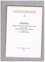 Indici delle annate XXXVI-XLVIII (1957-1969) della rivista Studi Trentini di Scienze Storiche