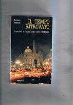 Il tempo ritrovato. I cattolici in Italia negli ultimi cent'anni