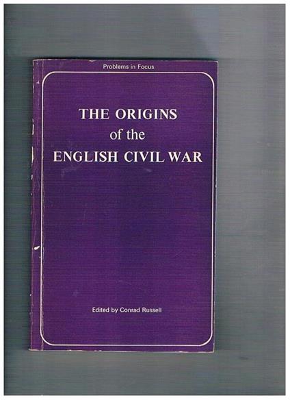 The origins of the English Civil War - Conrad Russell - copertina