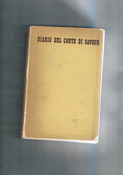 Diario (1833-1843) del conte di Cavour - L. Salvatorelli - copertina