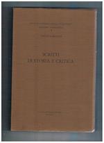 Scritti di storia e critica. Commemorazione e programmi. La storia di Roma, il metodo scientifico nella storia, Guido Monaco d'Arezzo, Pietro metastasio, Atto Vannucci, Michele Amari. Risrampa anastatica dell'edzione di Roma del 1891