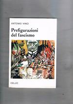 Prefigurazioni del fascismo