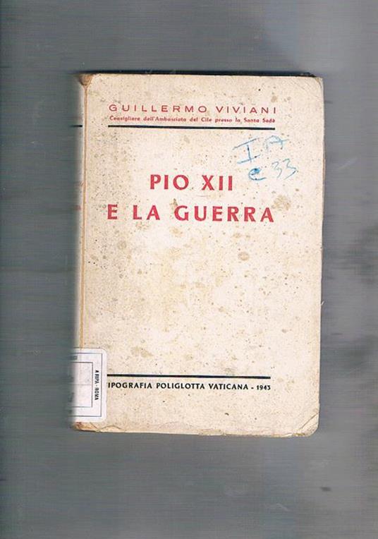 Pio XII e la guerra - Guillermo Viviani - copertina