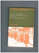 La storia urbana inglese dall'epoca romana al XX secolo: studi recenti nuovi orientamenti di ricerca. N° 67-68 di aprile-settembre 1994 di Storia Urbana, rivista di studi sulle trasformazioni della città e del territorio in età moderna