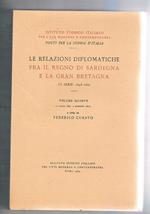 Le relazioni diplomatiche fra il Regno di sardegna e la Gran Bretagna. IIIa serie. Volume quarto (1 marzo 1851. 3 novembre 1852)