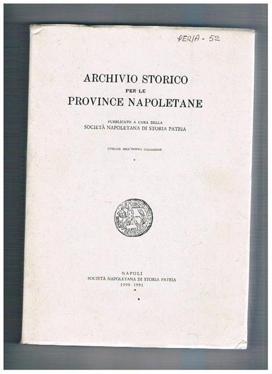 Archivio storico per le province napoletane. Disponiamo del vol. CVIII-CIX dell'intera collezione (1° e 2° vol.). Contengono il carteggio di Antonio Labriola e la sua famiglia - copertina