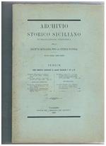 Archivio storico Siciliano pubblicazione periodica della Società Siciliana per la storia patria N° 1-3 e 4. Annata XXXIII° della nuova serie