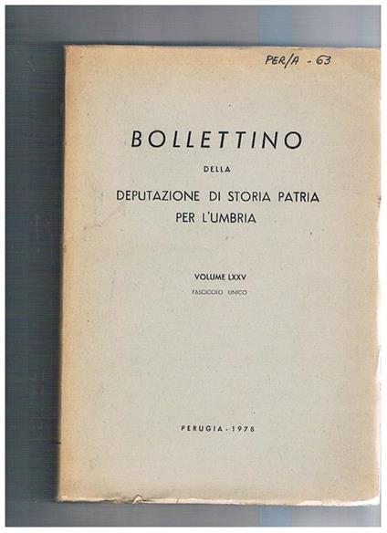 Bollettino della Deputazione di Storia Patria per l'Umbria, volume LXXV. Il culto di S. Giovenale nell'Italia Centrale: le testimonianze monumentali ricerche sulle confraternite delle diocesi di Spoleto e Perugia da visitationes2 cinquecentesche socialism - copertina