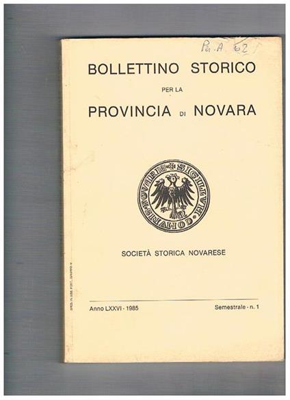 Bollettino storico per la provincia di Novara, anno LXXVI. 1985, semestrale n. 1 - copertina