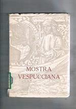 Mostra Vespucciana. Catalogo della mostra nel quinto centenario della nascita. Firenze tra il 1954 e il 1955