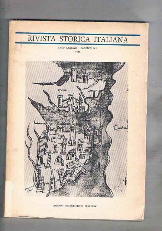 Rivista storica italiana fasc. 1 del marzo 1976. Gli storici proto-bizantini e la Roma del tardo quino secolo Giovanni Antonio Orombelli mercante auroserico milanese del '500 dibattito italiano sulla rivoluzionrìe di Corsica per la storia del commercio ve - copertina