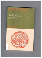 Teorie politiche e pratiche urbanistiche: casi di studio italiani e stranieri. N° 72, luglio-settembre 1995 di Storia Urbana, rivista di studi sulle trasformazioni della città e del territorio in età moderna