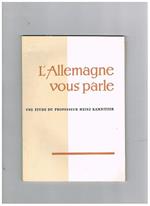 L' Allemagne vous parle. Ene ètude du professeur Heiz Kamnitzer