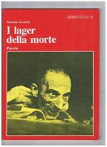 I lager della morte. Coll. divulgativa ideechiave n° 13